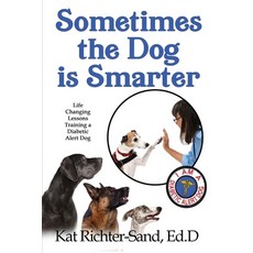 Sometimes The Dog Is Smarter Paperback, Kat Richter-Sand, English, 9781737043706