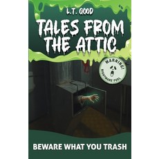 (영문도서)Beware What You Trash: What Lurks Below? A Spooky Urban Legend Comes to Life for... Paperback, Independently Published, English, 9798244633238