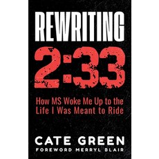 (英文圖書)Rewriting 2: 33: How MS Woke Me Up to the Life I Was Meant to Ride 平裝版, Morpheus Publishing, 英文