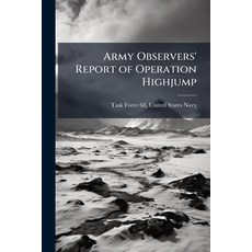 (英文圖書)Army Observers' Report of Operation Highjump 平裝版, Hutson Street Press, 英文