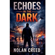 (영문도서)Echoes In The Dark Paperback, Goldenstar Publishers, English, 9798233454844