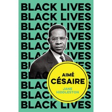 (영문도서) Aimé Césaire: Inventor of Souls Hardcover, Polity Press, English, 9781509549771