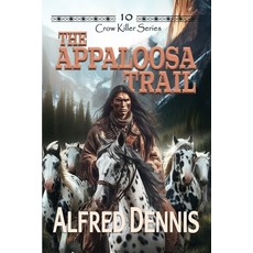 (英文圖書)The Appaloosa Trail 平裝版, Kiamichi River Press, 英文