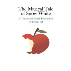 (영문도서) The Magical Tale of Snow White Paperback, Lulu.com, English, 9781008998971