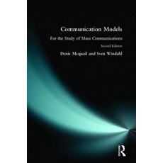 (영문도서) Communication Models for the Study of Mass Communications: For the Study of Mass Communications Paperback, Routledge, English, 9780582036505
