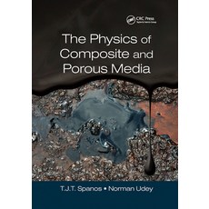 (영문도서) The Physics of Composite and Porous Media Paperback, CRC Press, English, 9780367875305