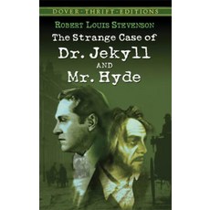 The Strange Case of Dr. Jekyll and Mr. Hyde ( Dover Thrift Editions ), Dover Publications