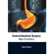 (영문도서) Gastrointestinal Surgery: New Frontiers Hardcover, American Medical Publishers, English, 9781639274925