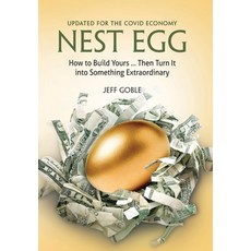 (영문도서) Nest Egg: How to Build Yours ... and Turn It into Something Extraordinary Hardcover, Mission Point Press, English, 9781954786622