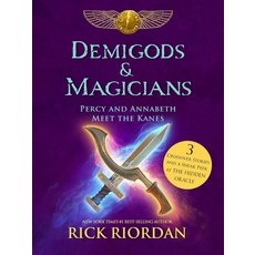 Demigods & Magicians: Percy and Annabeth Meet the Kanes, Disney Press