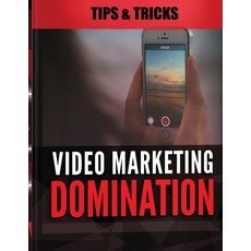 Video Marketing Domination - Tips & Tricks Paperback, Isabella Hart