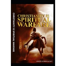 (英文圖書)Christianity Is Spiritual Warfare 平裝版, Independently Published, 英文