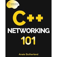 (영문도서) C++ Networking 101 Paperback, Gitforgits, English, 9788119177127