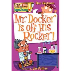 [해외도서]Mr. Docker Is Off His Rocker!, Harpercollins Childrens Books