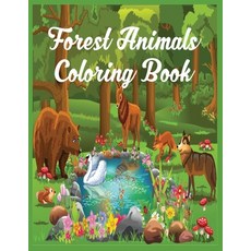 forest animals coloring book: Life Of The Wild Stress Relieving forest Animal Designs An Adult Col... Paperback, Independently Published
