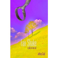 (영문도서) Fair Shake: A Play in One Act Paperback, Independently Published, English, 9798333976949