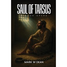 (영문도서)Saul of Tarsus: A Rock Opera Paperback, Columbus Book Publishers, English, 9798295417269
