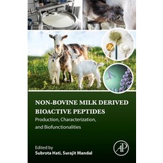 (英文圖書)Non-Bovine Milk Derived Bioactive Peptides: Production Characterization and Bi... 平裝版, Academic Press, 英文