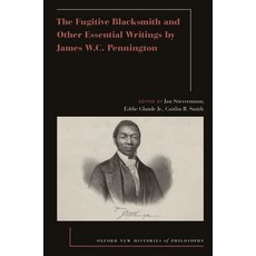 (外文書)The Fugitive Blacksmith and Other Essential Writings by James W.C. Pennington Hardcover, Oxford University Press, English