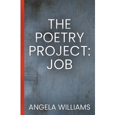 (영문도서) The Poetry Project: Job Paperback, Angela Williams, English, 9798223702269