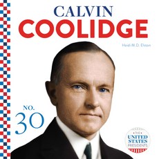 Calvin Coolidge Library Binding, Abdo Publishing