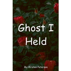 (英文圖書)Ghost I Held 平裝版, Kirsten Peterson, 英文