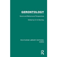 (영문도서)Gerontology: Social and Behavioural Perspectives Paperback, Routledge, English, 9781032709963