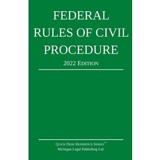 (영문도서) Federal Rules of Civil Procedure; 2022 Edition: With Statutory Supplement Paperback, Michigan Legal Publishing Ltd., English, 9781640021051