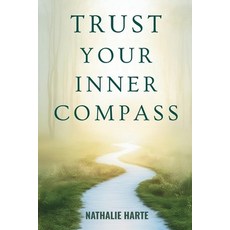 (英文圖書)Trust Your Inner Compass: Master the Art of Intuitive Decision-Making and Live i... 平裝版, Independently Published, 英文