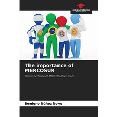 (영문도서) The importance of MERCOSUR Paperback, Our Knowledge Publishing, English, 9786207718788