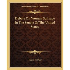 (英文圖書)Debate On Woman Suffrage In The Senate Of The United States 平裝版, 英文, Kessinger Publishing