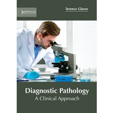 (영문도서) Diagnostic Pathology: A Clinical Approach Hardcover, American Medical Publishers, English, 9781639274161
