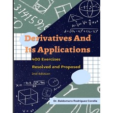 (영문도서) Derivatives and Their Applications. 400 Exercises Resolved and Proposed Paperback, Independently Published, English, 9798361796243