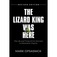(영문도서) The Lizard King Was Here Paperback, Booklocker.com, English, 9798885311489