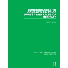 (영문도서) Concordances to Conrad's Tales of Unrest and Tales of Hearsay Paperback, Routledge, English, 9780367893590