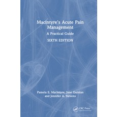 (영문도서)Macintyre's Acute Pain Management: A Practical Guide Hardcover, CRC Press, English, 9781032620022 CRC Press, English, 9781032620022