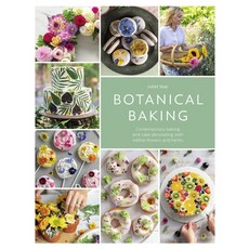 (영문도서) Botanical Baking: Contemporary Baking and Cake Decorating with Edible Flowers and Herbs Paperback, David & Charles, English, 9781446313053