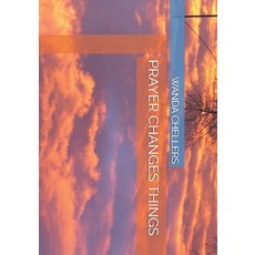 (英文圖書)Prayer Changes Things 平裝版, Independently Published, 英文