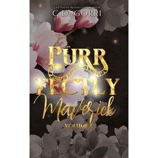 (영문도서)Purrfectly Maverick Volume 1: The Maverick Pride Tales Books 1-3 Paperback, Independently Published, English, 9798267245340