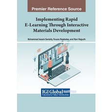 (영문도서) Implementing Rapid E-Learning Through Interactive Materials Development Paperback, IGI Global, English, 9781668449448