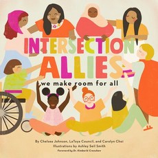 Intersectionallies: We Make Room for All Hardcover, Dottir Press