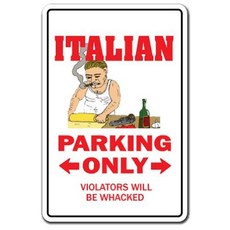 Italian Sign Parking Italy Mafia Mobster Food Pizza Mob | Indoor/Outdoor | 14" Tall, 10" X 14" 플라스틱 사인