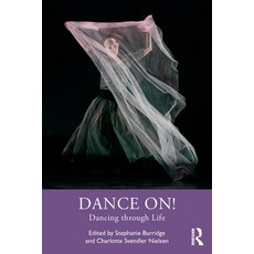 (영문도서) Dance On!: Dancing through Life Paperback, Routledge, English, 9781032310138