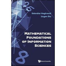 (영문도서) Mathematical Foundations of Information Sciences Hardcover, World Scientific Publishing..., English, 9789811288883