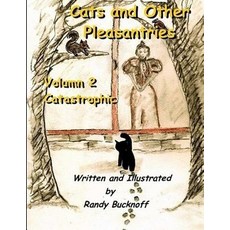 (영문도서) Cats and Other Pleasantries Volumn 2 "Catastrophic" Paperback, Independently Published, English, 9781093660302