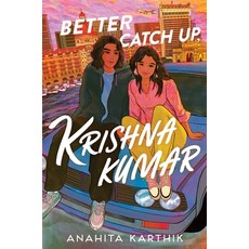 (영문도서)Better Catch Up Krishna Kumar Hardcover, HarperCollins, English, 9780063341142