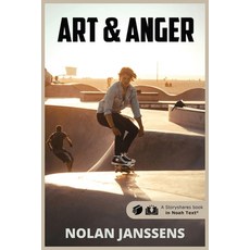 (영문도서) Art and Anger Paperback, Noah Text LLC, English, 9798885975445