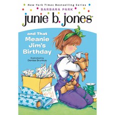 Junie B. Jones 06 And That Meanie Jim's Birthday