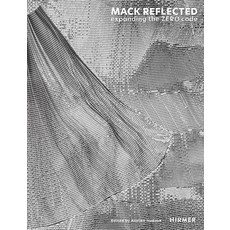(영문도서) Mack Reflected: Expanding the Zero Code Hardcover, Hirmer Verlag GmbH, English, 9783777444345