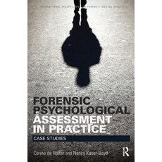 Forensic Psychological Assessment in Practice: Case Studies Paperback, Routledge, English, 9781138852754